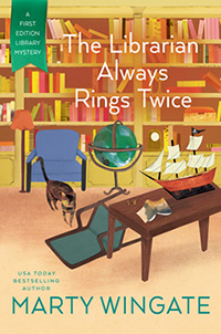 The Librarian Always Rings Twice by Marty Wingate